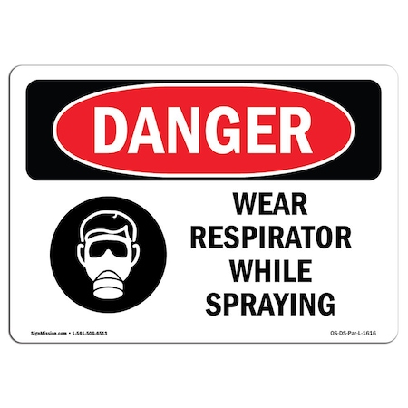 Signmission OSHA Sign, Wear Respirator While Spraying, 7in X 5in Decal, 7" W, 5" H, Landscape, OS-DS-D-57-L-1616 OS-DS-D-57-L-1616